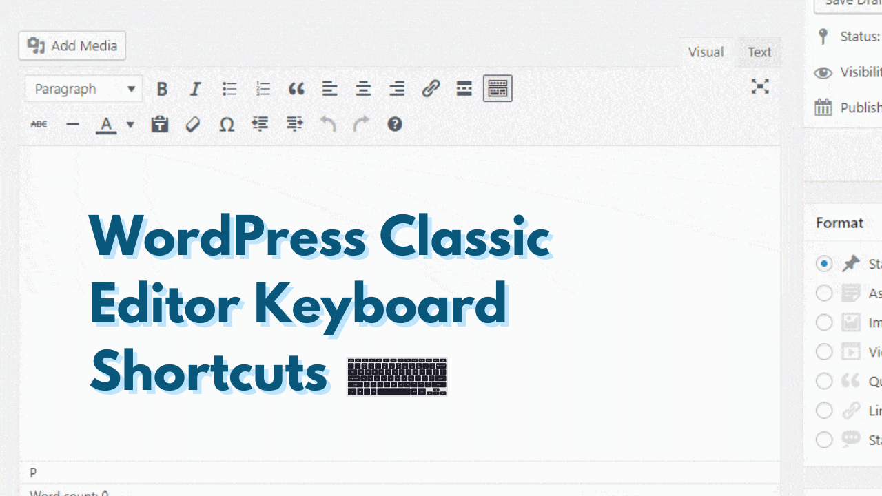 50+ Best WordPress Keyboard Shortcuts [Windows + Mac Both]