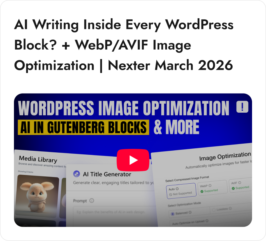 🗞️March 2026 Updates: NexterWP Got Faster and 27 WooCommerce Blocks Are Almost Here